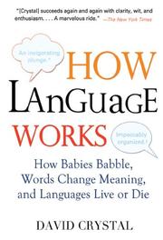 Cover of: How Language Works by David Crystal