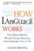 Cover of: How Language Works