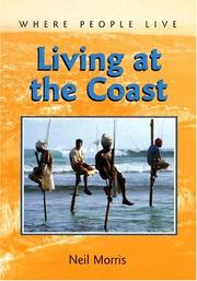 Cover of: Living at the coast by Neil Morris