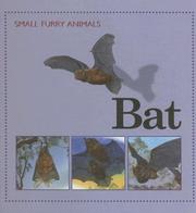 Cover of: Bat (Small Furry Animals)