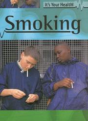 Cover of: Smoking (It's Your Health)