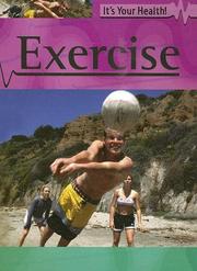 Cover of: Exercise (It's Your Health) by 