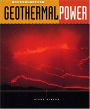 Cover of: Geothermal Power (Sources of Energy) by Diane Gibson