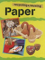 Cover of: Paper (Recycling and Re-Using Materials)