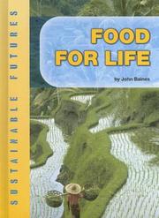 Cover of: Food for Life (Sustainable Futures) by John D. Baines