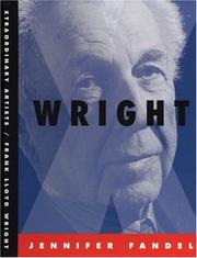 Cover of: Frank Lloyd Wright (Xtraordinary Artists) by Jennifer Fandel, Frank Lloyd Wright