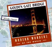 Cover of: Golden Gate Bridge (Modern Wonders of the World) (Modern Wonders of the World)