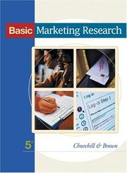 Cover of: Basic Marketing Research (with InfoTrac) by Gilbert A. Churchill, Tom J. Brown