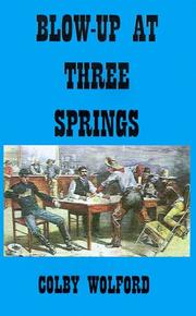 Cover of: Blow-Up at Three Springs