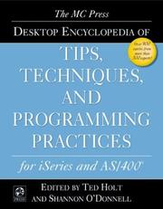 Cover of: The MC Press desktop encyclopedia of tips, techniques, and programming practices for iSeries and AS/400