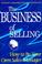Cover of: The Business of Selling