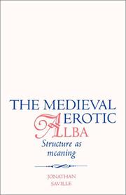 Cover of: The Medieval Erotic Alba: Structure As Meaning