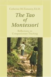 Cover of: The Tao of Montessori by Catherine McTamaney
