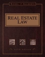 Cover of: Real Estate Law (Real Estate Law (Seidel, George)) by George J. Siedel, George Siedel, Robert J. Aalberts, George Siedel, Robert J. Aalberts