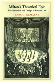 Cover of: Milton's Theatrical Epic by John G. Demaray