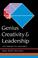 Cover of: Genius, Creativity, and Leadership