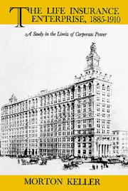 The Life Insurance Enterprise, 1855-1910