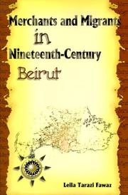 Cover of: Merchants and Migrants in Nineteenth-Century Beirut (Harvard Middle Eastern Studies)
