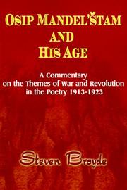 Cover of: Osip Mandel'Stam and His Age: A Commentary on the Themes of War and Revolution in the Poetry 1913-1923