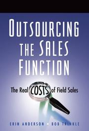 Cover of: Outsourcing the Sales Function: The Real Costs of Field Sales