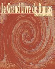 Cover of: Le Grand Livre De Dumas (Belles Lettres) by Charles Dantzig