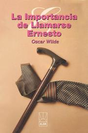 Cover of: LA Importancia De Llamarse Ernesto (Alba) by Oscar Wilde