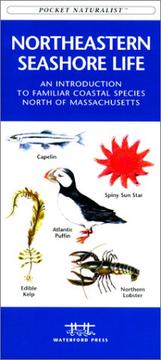 Cover of: Northeastern Seashore Life: Labrador to Massachusetts