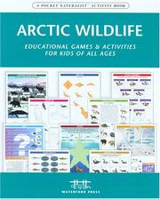 Cover of: Arctic Wildlife Nature Activity Book (Nature Activity Books - Waterford Press) by James Kavanagh