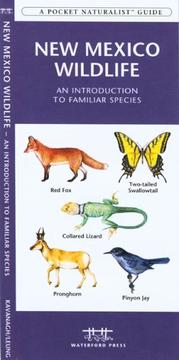 Cover of: New Mexico Wildlife, 2nd: An Introduction to Familiar Species (Pocket Naturalist - Waterford Press)