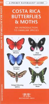 Cover of: Costa Rica Butterflies & Moths by James Kavanagh