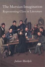 Cover of: The Marxian imagination: representing class in literature