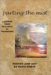 Cover of: Parting the Mist: A Guided Tour of a Soul in Transition