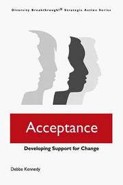 Cover of: Acceptance: Developing Support for Change (Diversity Breakthrough! Strategic Action Series) (Diversity Breakthrough!)
