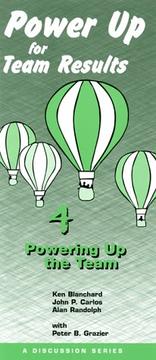 Cover of: Power Up for Results 4: Powering Up the Team