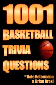 Cover of: 1001 Basketball Trivia Questions by Dale Ratermann, Brian Brosi, Dale Ratermann, Brian Brosi