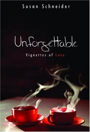 Cover of: Unforgettable: Vignettes of Love