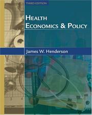 Cover of: Health Economics and Policy with Economic Applications by James W. Henderson