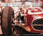 Cover of: Indy Cars of the 1950s (Ludvigsen Library Series)
