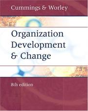Cover of: Organization Development and Change by Thomas G. Cummings, Christopher G. Worley