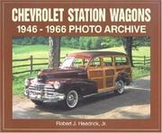 Cover of: Chevrolet station wagons: 1946 through 1966 : photo archive
