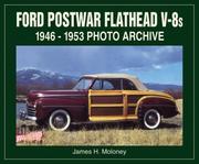 Cover of: Ford Postwar Flathead V-8s 1946-1953 Photo Archive by James Moloney