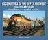 Cover of: Locomotives of the Upper Midwest