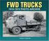 Cover of: FWD Trucks 1910-1974 (Photo Archive)