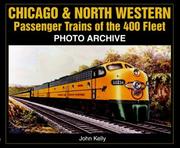 Cover of: Chicago & North Western Passenger Trains of the 400 Fleet (Photo Archive)