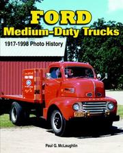 Cover of: Ford Medium-Duty Trucks 1917-1998 (Photo History)