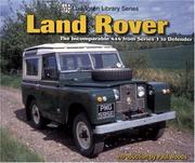 Cover of: Land Rover: The Incomparable 4x4 from Series 1 to Defender (Ludvigsen Library Series)