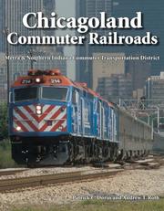 Cover of: Chicagoland Commuter Railroads by Patrick C. Dorin, Andrew T. Roth