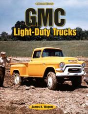 Cover of: GMC Light-Duty Trucks by James K. Wagner