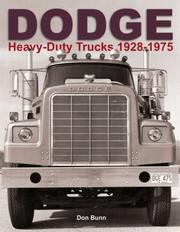 Cover of: Dodge Heavy-Duty Trucks 1928-1975 by Don Bunn