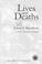 Cover of: Lives and Deaths